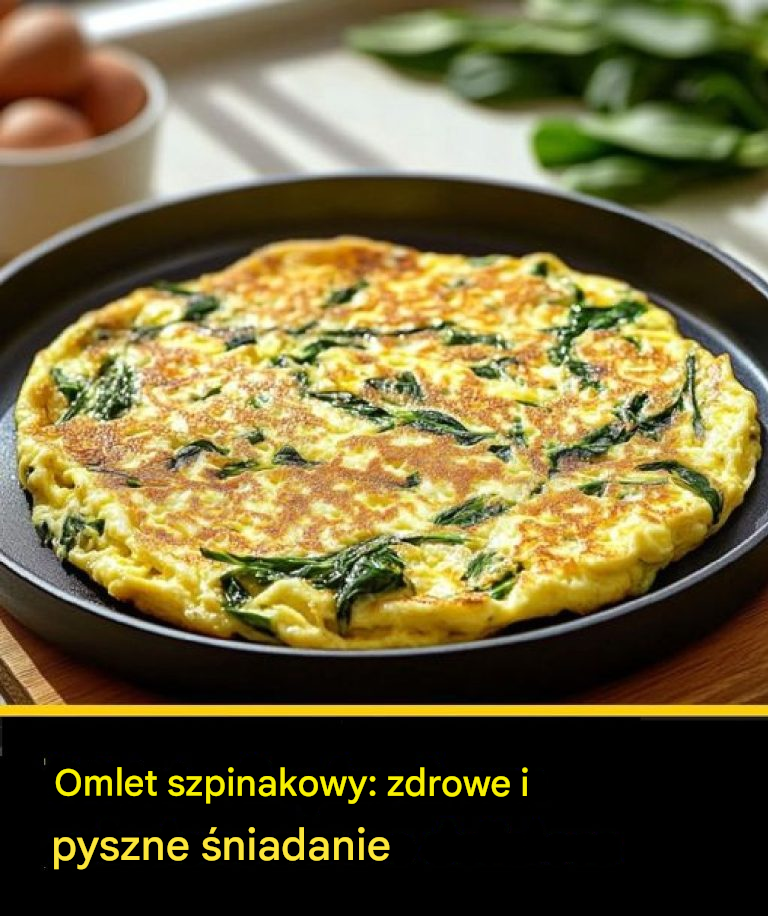 Omlet ze szpinakiem: zdrowe i pyszne śniadanie