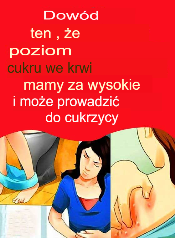 14 oznak, że poziom cukru we krwi jest zbyt wysoki