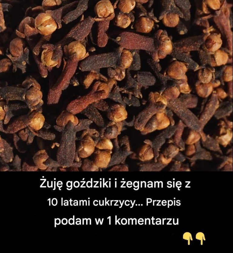Żuję goździki i żegnam się z 10 latami cukrzycy. Przepis podam w 1 komentarzu Zobacz teraz