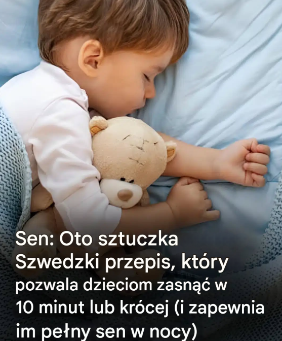 Sen: Oto sztuczka — szwedzki przepis, który pozwala dzieciom zasnąć w 10 minut lub krócej (i przespać całą noc)