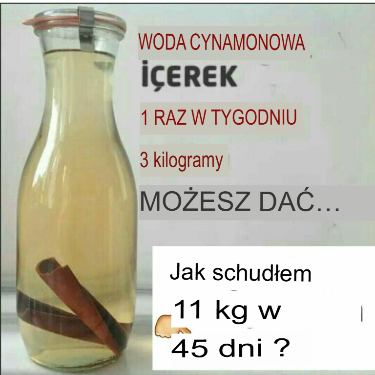 Dieta odchudzająca na bazie wody cynamonowej Schudnij 5 kilogramów w 7 dni…