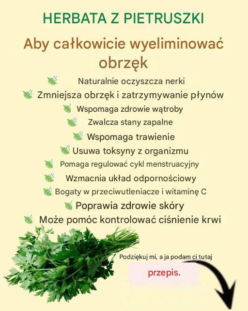 Siła pietruszki: Odkryj 20 jej zalet i dowiedz się, jak przygotować herbatę z pietruszki dzięki temu szczegółowemu przepisowi.