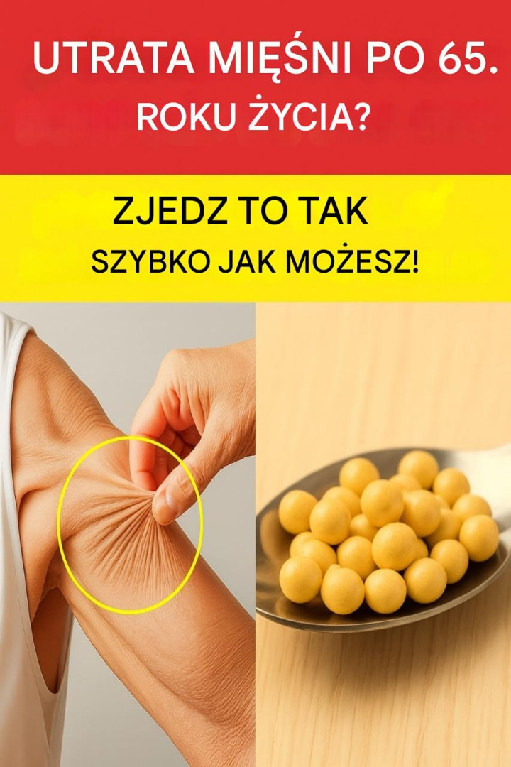 Produkty korzystne dla wzmocnienia mięśni w podeszłym wieku