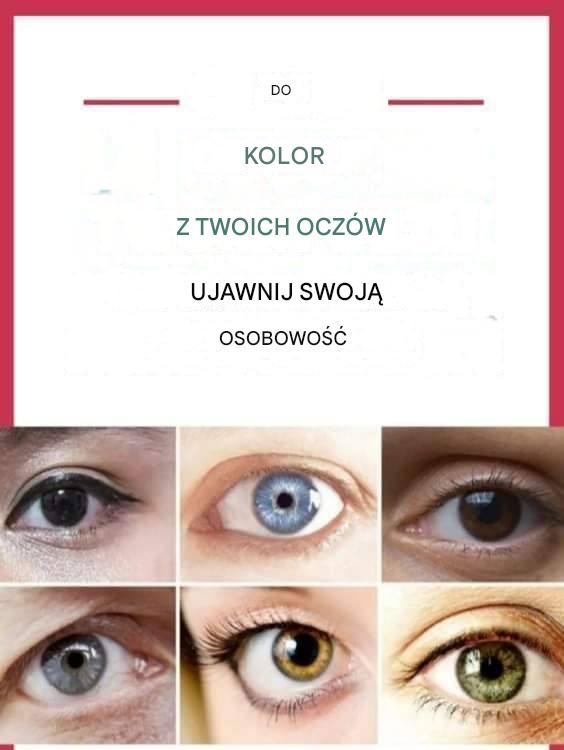Kolor Twoich oczu ujawnia Twoją osobowość!